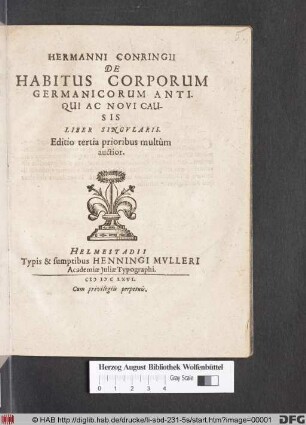 Hermanni Conringii De Habitus Corporum Germanicorum Antiqui Ac Novi Causis Liber Singularis