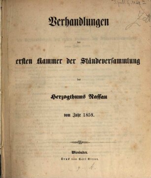 Verhandlungen der Ständeversammlung des Herzogthums Nassau. 1859