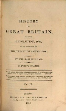 History of Great Britain : from the Revolution, 1688, to the conclusion of the treaty of Amiens, 1802 ; in twelve volumes, 9