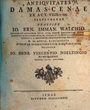 Antiqvitates Damascenae Ex Act. VIIII. 1 - 25. Illvstratae