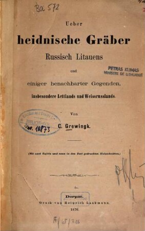 Ueber heidnische Graeber Russisch Litauens und einiger benachbarter Gegenden, insbesondere Lettlands und Weissrusslands
