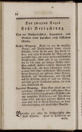Erste Betrachtung. Von der Abscheulichkeit, Dummheit, und Bosheit einer jeglichen auch läßlichen Sünde