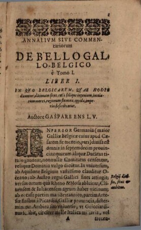 Annalivm siue commentariorvm de bello Gallo-Belgico Mercvrio Gallobelgico succenturiatorum tomi .... 1/3. 1562/96 (1606)