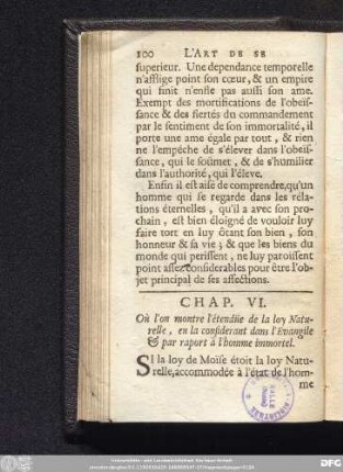 Chap. VI. Où l'on montre l'étendüe de la loy Naturelle, en la considerant dans l'Evangile & par raport à l'homme immortel.