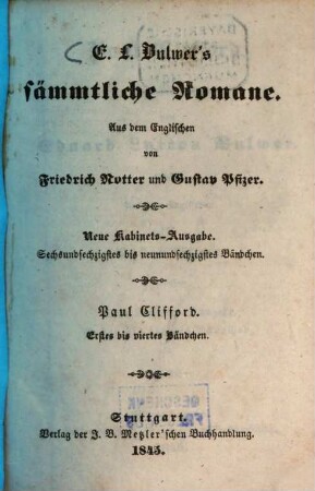 Paul Clifford : e. Roman. 1. bis 4. Bändchen