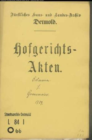Ostmann, Bürgermeister zu Lage gegen Hans Henrich Gronemeyer zu Lage - Schuldforderung