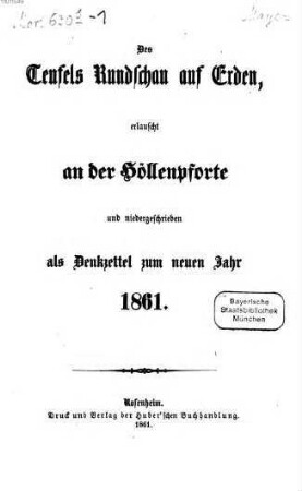 Des Teufels Rundschau auf Erden, [1]. Zum neuen Jahr 1861