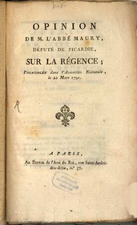 Opinion de M. l'abbé Maury ... sur la regence ...