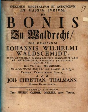 Specimen Singularium Et Antiquorum In Hassia Iurium, De Bonis Zu Waldrecht