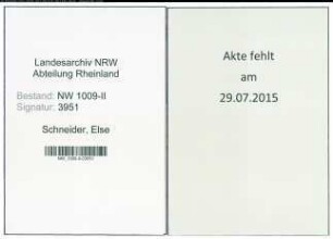 Entnazifizierung Else Schneider , geb. 08.02.1910 (Pflegerin)