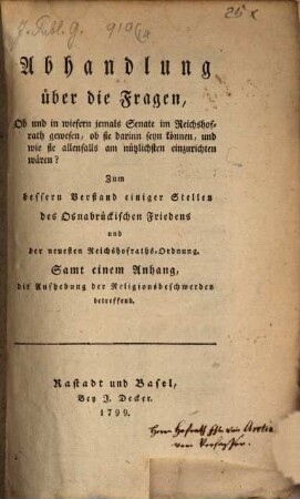 Abhandlung über die Fragen: ob und in wiefern jemals Senate im ReichsHofrath gewesen ...?