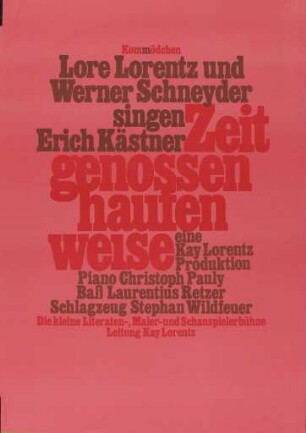 Zeitgenossen haufenweise - Lore Lorentz und Werner Schneyder singen Erich Kästner