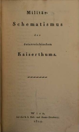 Militär-Schematismus des österreichischen Kaiserthumes. 1819
