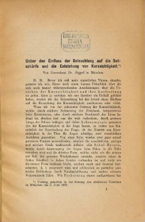 Ueber den Einfluss der Beleuchtung auf die Sehschärfe und die Entstehung von Kurzsichtigkeit : S.-Abdr. aus der der Münchener Medicinischen Wochenschrift No. 37 u. 38, 1897