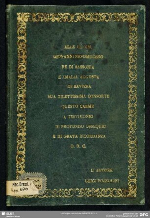 Per le fauste nozze di Sua Altezza Imperiale e l'Arciduca Ferdinando Gran Principe di Toscana e di Sua Altezza Reale la Principessa Anna Maria di Sassonia - Mscr.Dresd.App.696