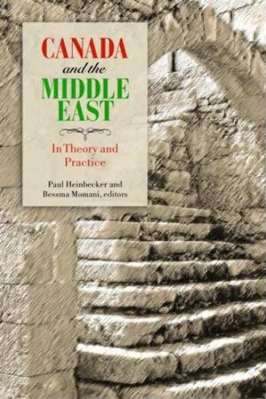 Canada and the Middle East : in theory and practice
