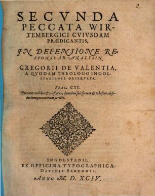 Secvnda Peccata Wirtembergici Cvivsdam Praedicantis, In Defensione Responsi Ad Analysin Gregorii de Valentia