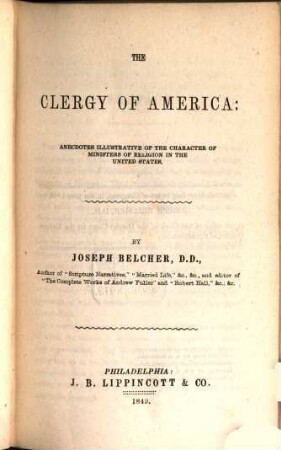 The Clergy of America: Anecdotes illustrative of the Character of Ministers of Religion in the United States