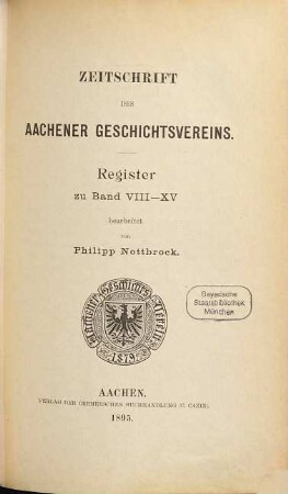 Zeitschrift des Aachener Geschichtsvereins. [15, a]