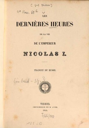 Les dernières Heures de la vie de l'Empereur Nicolas I.