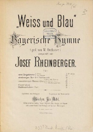 Weiß und Blau : bayerische Hymne