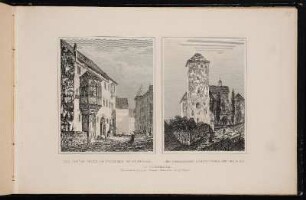 Der Schöne Erker Am Pfarrhof Zu St. Sebald. Der Sogenannte Heidenthurm Auf Der Burg. In Nürnberg. - Evangelisch-Lutherische Kirchengemeinde Sankt Sebald, Nürnberg, Pfarrhof, Erker; Burg Nürnberg, Nürnberg, Heidenturm