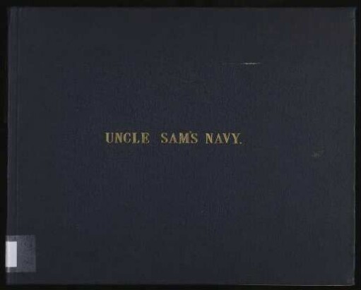 Uncle Sam's Navy; Historical fine art series
