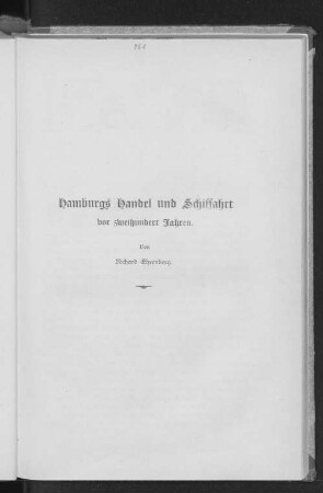 Hamburgs Handel und Schiffahrt von zweihundert Jahren.