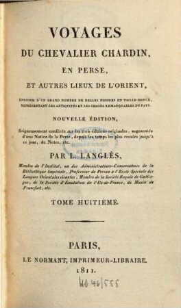 Voyages du chevalier Chardin en Perse et autres lieux de l'Orient ..., 8