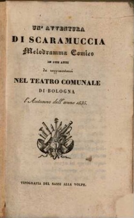 Un' avventura di Scaramuccia : Melodramma comico in 2 atti