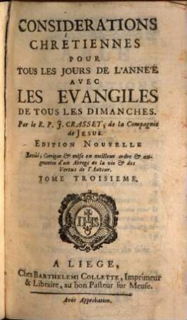 Considerations Chrétiennes Pour Tous Les Jours De L'Année : Avec Les Evangiles De Tous Les Dimanches, 3