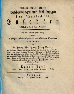 Johann Euseb. Voets Beschreibungen und Abbildungen hartschaaligter Insekten : Coleoptera Linn., [1,]3. [Text]