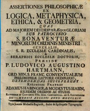 Assertiones philosophicae ex logica, metaphysica, ethica & geometria