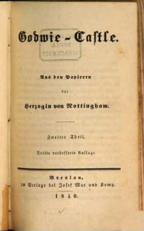 Godwie-Castle : aus den Papieren der Herzogin von Nottingham, 2