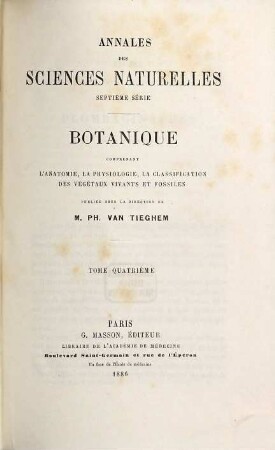 Annales des sciences naturelles. Botanique. 4. 1886