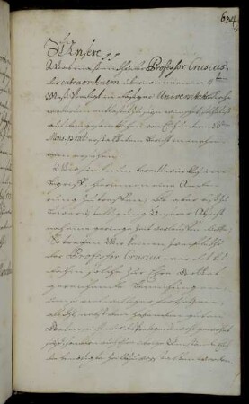 Aussetzung der Entscheidung über die vom Professor Crusius erbetene Dispensierung vom Halten der vierten Messpredigt.