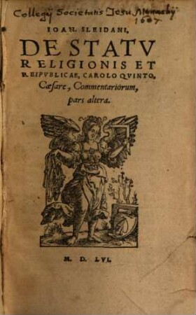 Ioan. Sleidani, De Statv Religionis Et Reipvblicae, Carolo Qvinto, Caesare, Commentarij : Cum Indice luculentissimo, 2