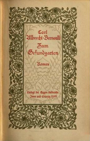 Zum Gesundgarten : Roman
