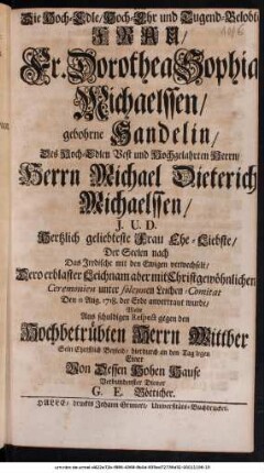 Als die Hoch-edle ... : [Trauergedicht auf Dorothea Sophie Michaelssen, +1718]