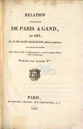Relation d'un voyage de Paris à Gand, en 1815