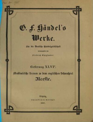 Georg Friedrich Händel's Werke, 46b. Musikalische Scenen zu dem englischen Schauspiel Alceste