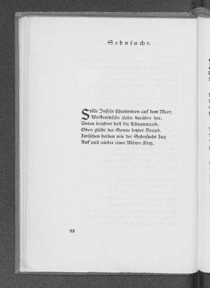 Sehnsucht.