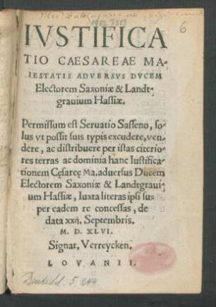 Ivstificatio Caesareae Maiestatis Adversvs Dvcem Electorem Saxoniæ & Landtgrauium Hassiæ