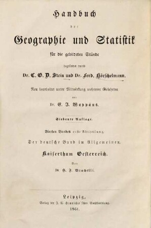 Handbuch der Geographie und Statistik für die gebildeten Stände, 4,1. Handbuch der Geographie und Statistik des Kaiserthums Oesterreich