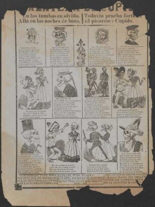 Calavera de Cupido : En las tumbas en olvido, allá en las noches de luna, todavía prueba fortuna el picaresco cupido.