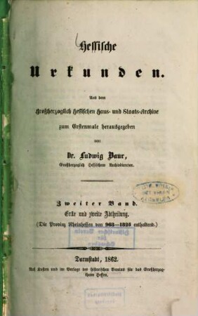 Hessische Urkunden : aus dem Großherzoglich Hessischen Haus- und Staatsarchive, 2. Rheinhessen 963 - 1325