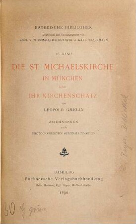 Die St.-Michaelskirche in München und ihr Kirchenschatz : Zeichnungen nach photographischen Originalaufnahmen