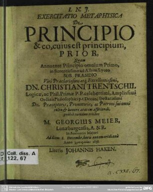 1: Exercitatio metaphysica de principio & eo, cujus est principium ...