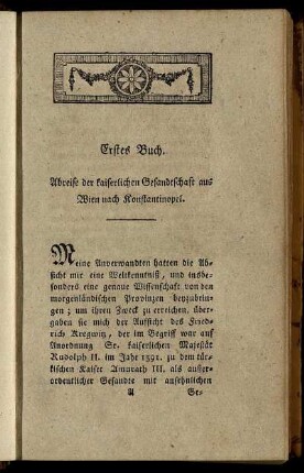 Erstes Buch. Abreise der kaiserlichen Gesandtschaft aus Wien nach Konstantinopel.