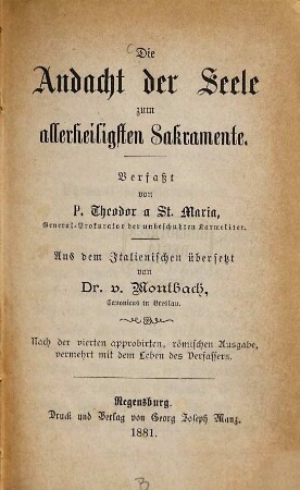 Die Andacht der Seele zum allerheiligsten Sakramente